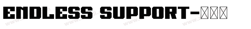 Endless Support字体转换 Endless Support字体转换